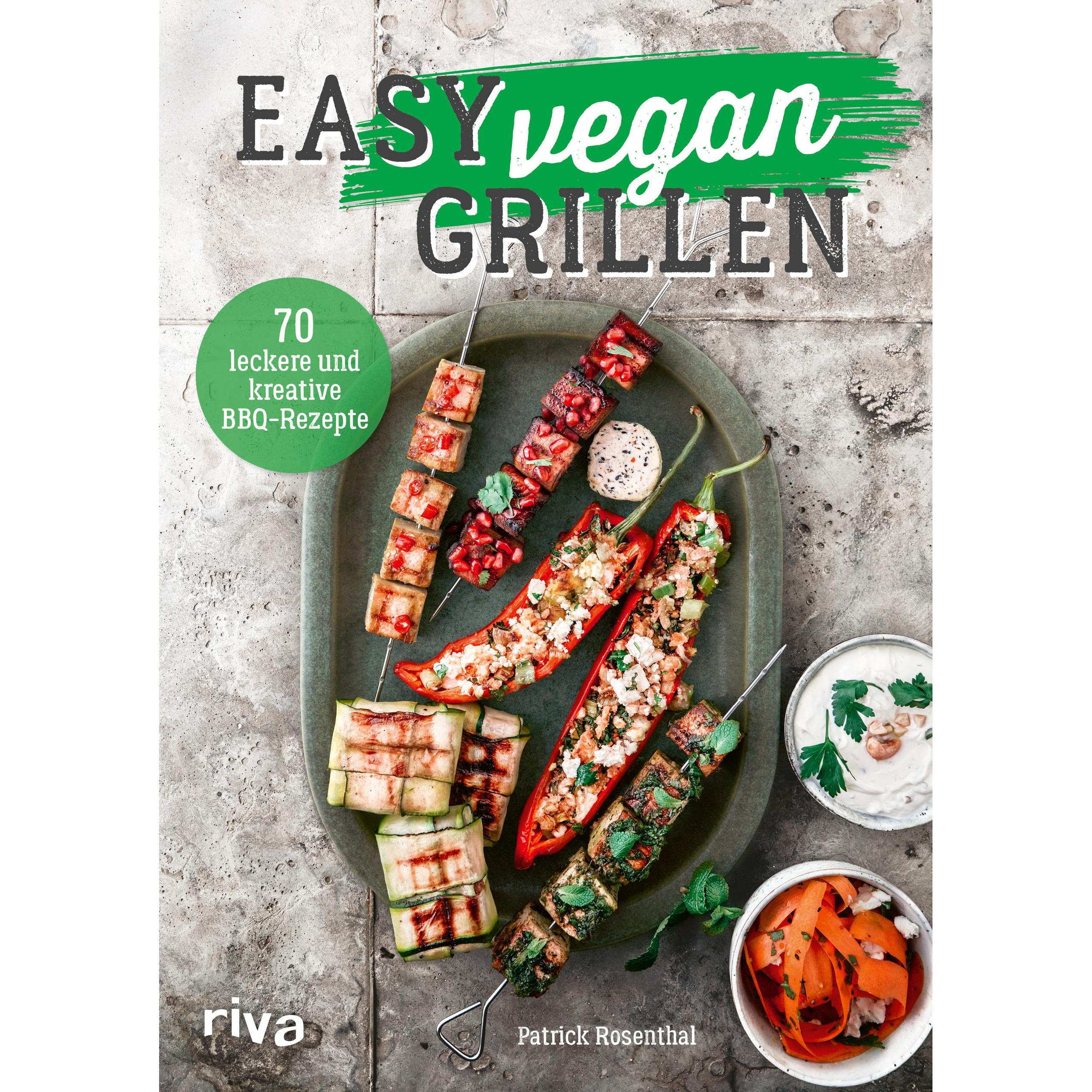 Easy vegan grillen, Ratgeber von Patrick Rosenthal