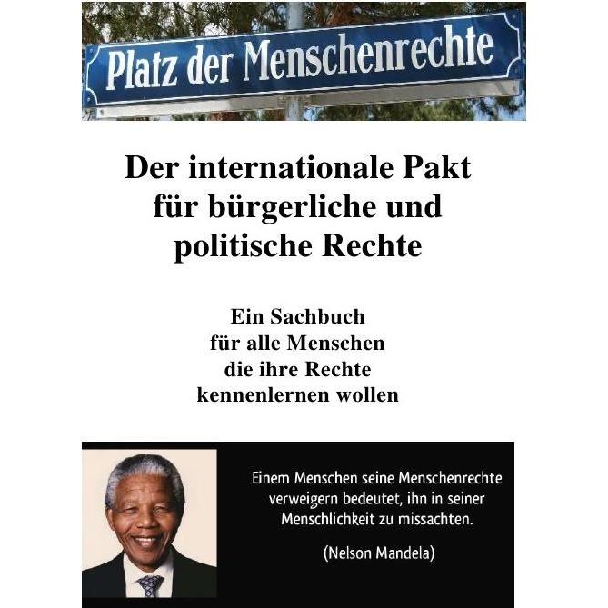 Internationaler Pakt für bürgerliche und politische Rechte, Ratgeber von Peter Frühwald