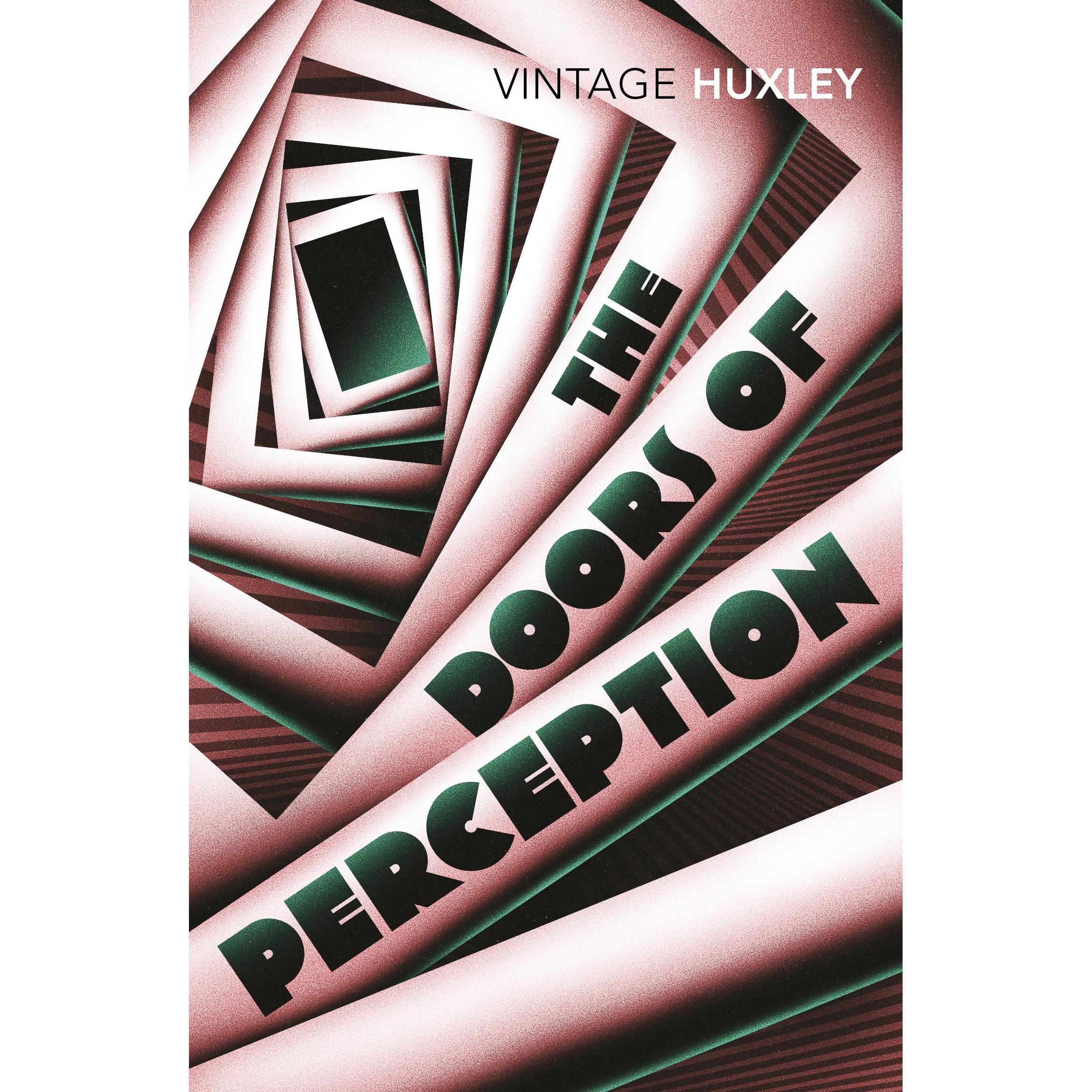 The Doors of Perception, Belletristik von Aldous Huxley
