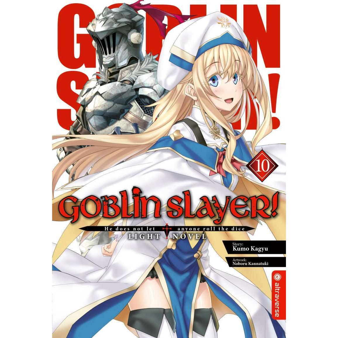 Goblin Slayer! Light Novel 10, Belletristik von Lasse Christian Christiansen, Kumo Kagyu, Noboru Kannatuki