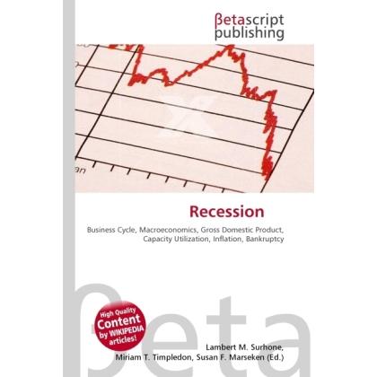 Recession, Fachbücher von Lambert M. Surhone, Miriam T. Timpledon, Susan F. Marseken