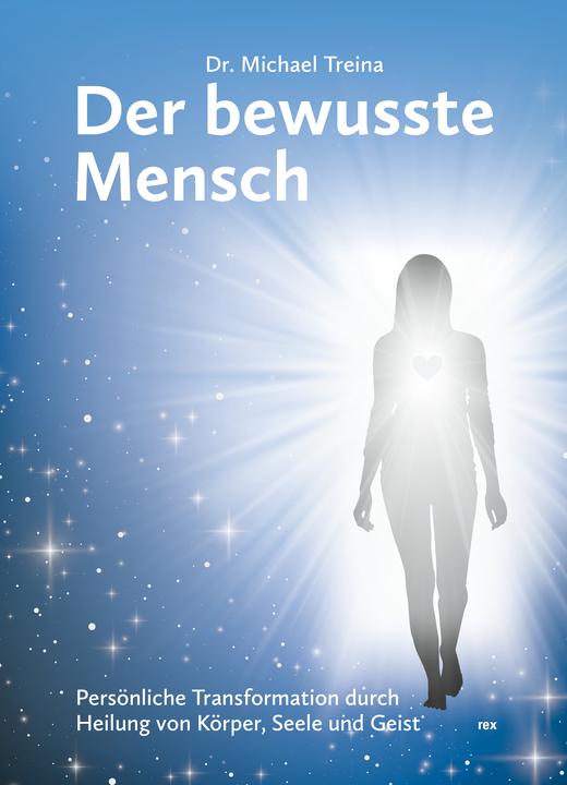 Produktbild Der bewusste Mensch (Deutsch, Michael Dr. Treina, 2022)