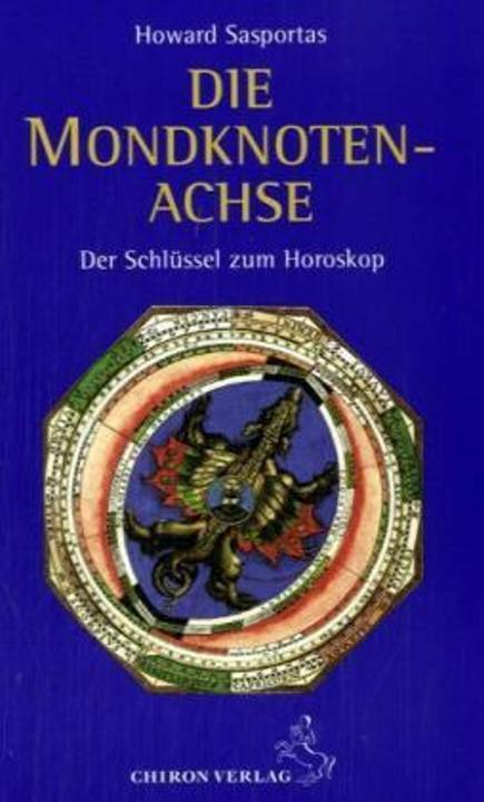 Produktbild Die Mondknotenachse (Deutsch, Howard Sasportas, Silvia Benz, 2021)
