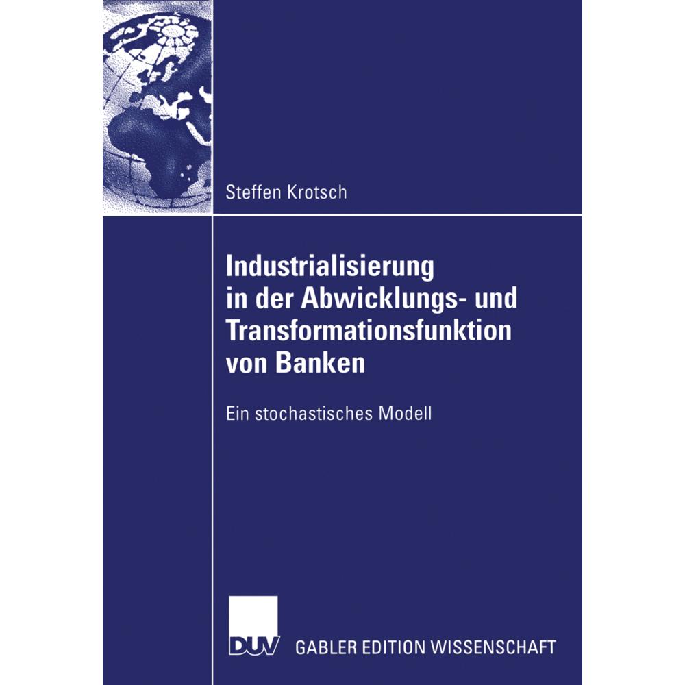 Industrialisierung von Banken, Fachbücher von Steffen Krotsch