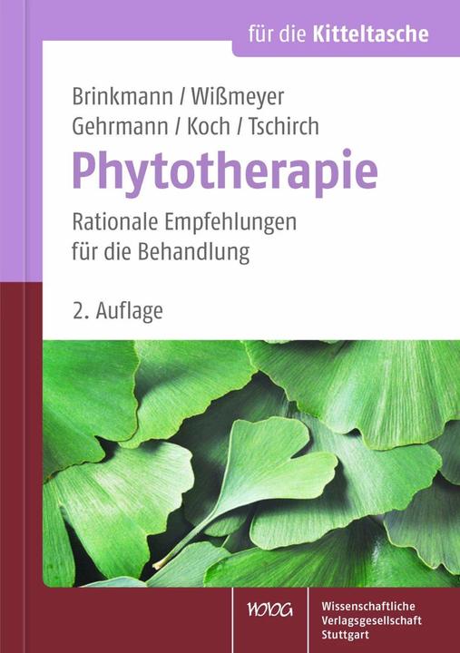 Produktbild Phytotherapie für die Kitteltasche (Deutsch, Beatrice Gehrmann, Claus O. Tschirch, Helmut Brinkmann, Klaus Wissmeyer, Wolf-Gerald Koch, 2016)