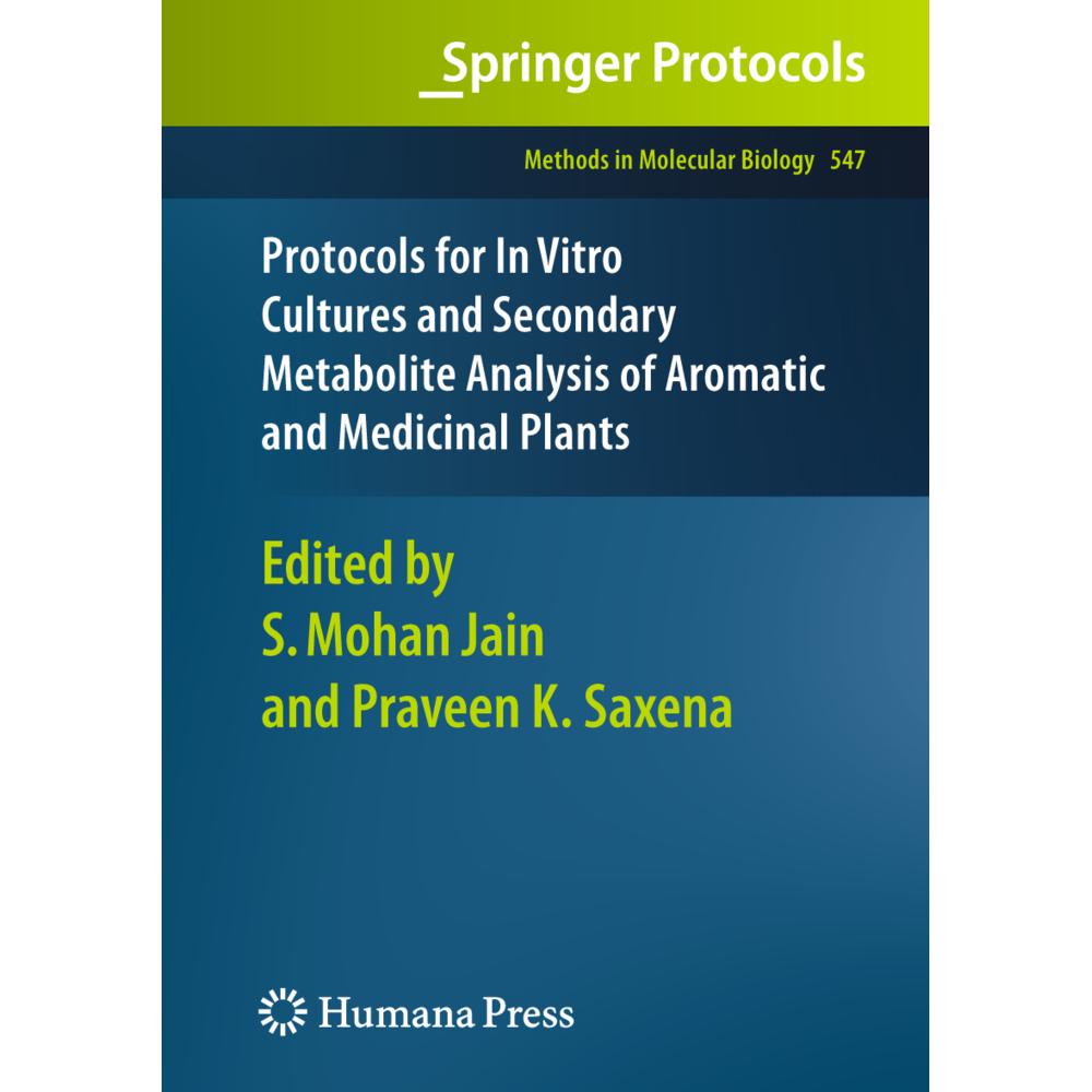 Protocols for In Vitro Cultures and Secondary Metabolite Analysis of Aromatic and Medicinal Plants, Fachbücher von Shri ...