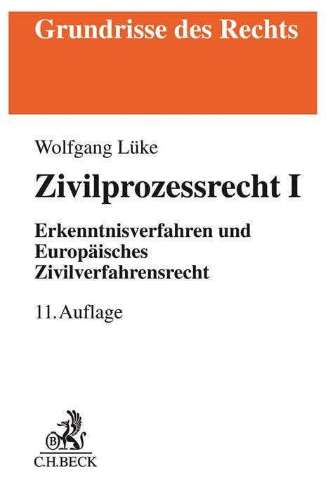 Produktbild Lüke:Zivilprozessrecht I (Deutsch, Peter Arens, Wolfgang Lücke, 2019)