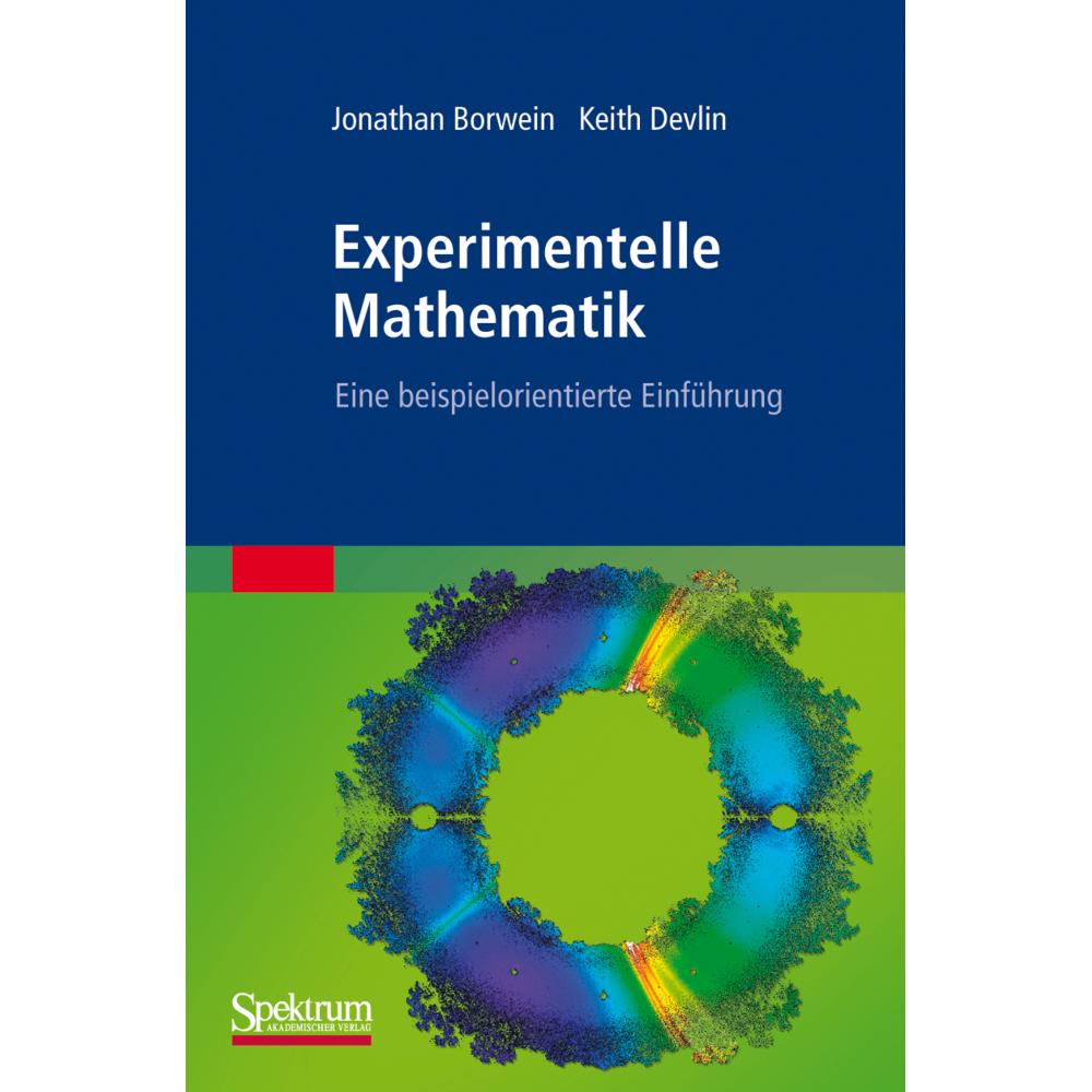 Experimentelle Mathematik, Fachbücher von Keith Devlin, Jonathan Borwein
