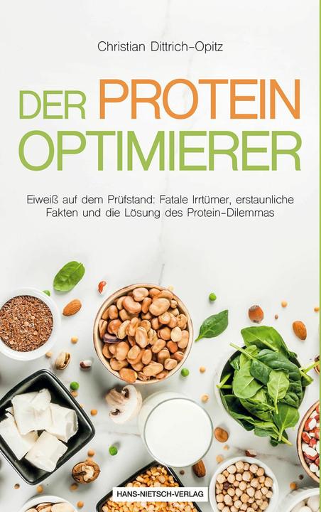 Produktbild Der Protein -Optimierer (Deutsch, Christian Dittrich-Opitz, 2019)
