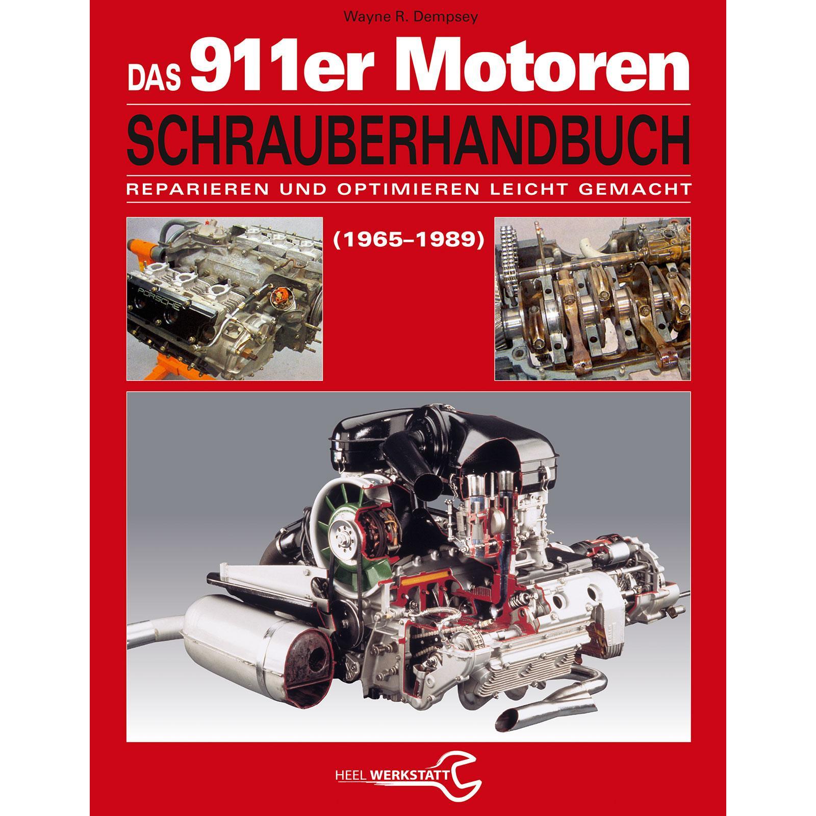 Das 911er-Motoren-Schrauberhandbuch, Ratgeber von Wayne R. Dempsey
