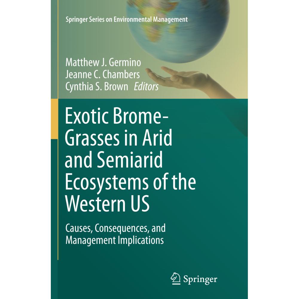 Exotic Brome-Grasses in Arid and Semiarid Ecosystems of the Western US, Fachbücher von Jeanne C. Chambers, Cynthia S. Br...