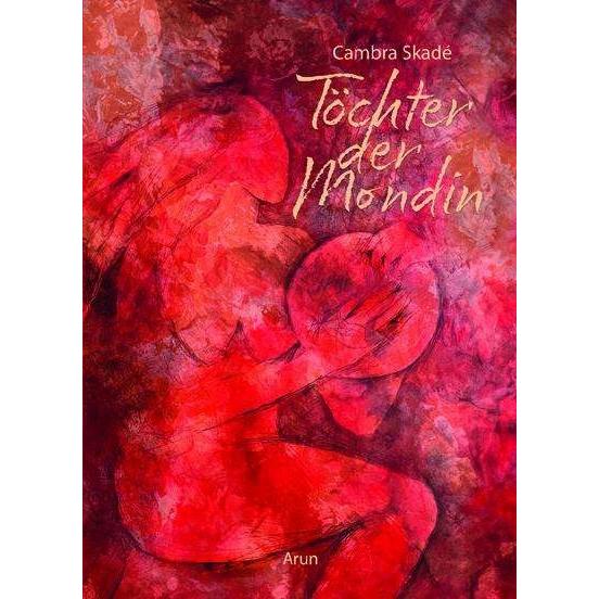 Töchter der Mondin, Ratgeber von Cambra Maria Skadé