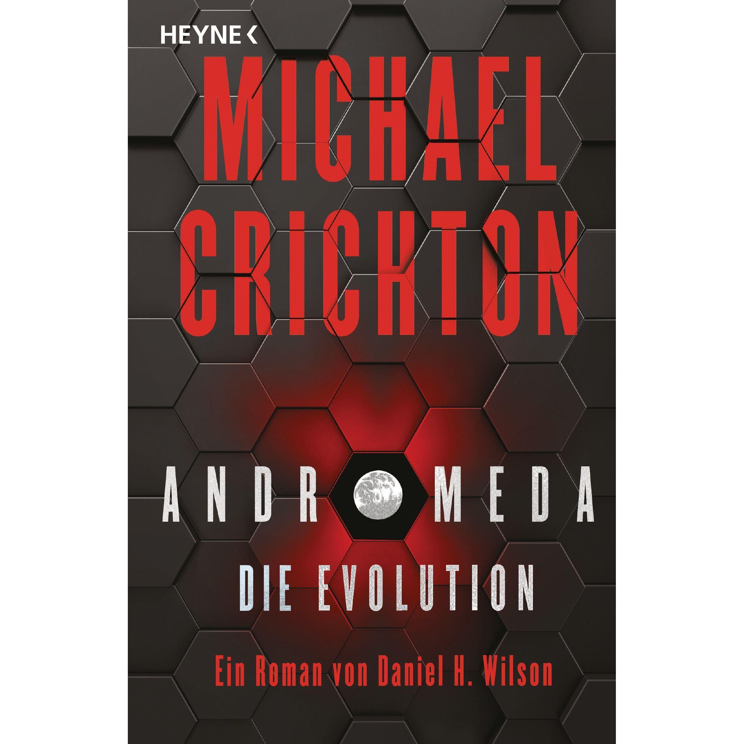 Andromeda - Die Evolution, Belletristik von Daniel H. Wilson, Michael Crichton