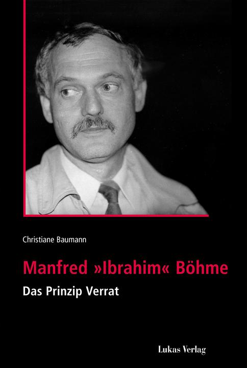 Produktbild Manfred »Ibrahim« Böhme (Deutsch, Christiane Baumann, 2015)