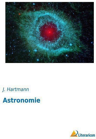 Produktbild Astronomie (Deutsch, J. Hartmann, 2015)