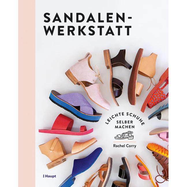 Sandalen-Werkstatt, Ratgeber von Rachel Corry