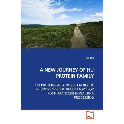 A New Journey Of Hu Protein Family, Fachbücher