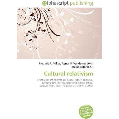 Cultural relativism, Fachbücher von Agnes F. Vandome, Frederic P. Miller, John McBrewster