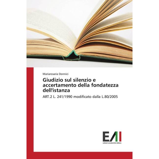 Giudizio sul silenzio e accertamento della fondatezza dell'istanza, Fachbücher