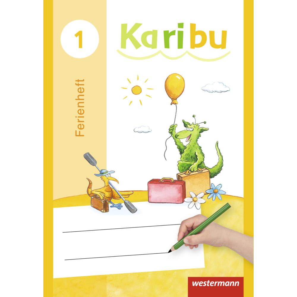 Karibu 1. Ausgabe 2016. Ferienheft, Schulbücher von Maria Gönning, Heidrun Kunze, Astrid Eichmeyer, Heike Oberstadt, Ger...