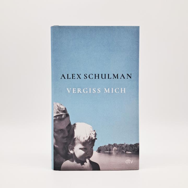 Actual product image Vergiss mich (German, Alex Schulman, Hanna Granz, 2025)
