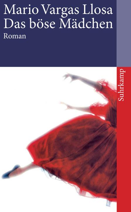 Produktbild Das böse Mädchen (Deutsch, Mario Vargas Llosa, 2012)