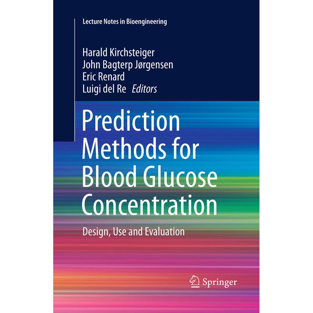 Prediction Methods for Blood Glucose Concentration, Fachbücher von Eric Renard, Luigi Del Re, Harald Kirchsteiger, John ...