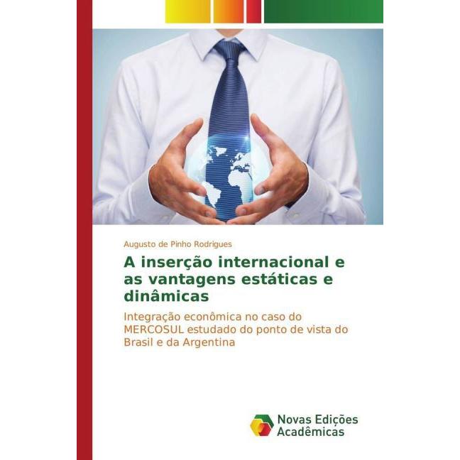 A inserção internacional e as vantagens estáticas e dinâmicas, Fachbücher