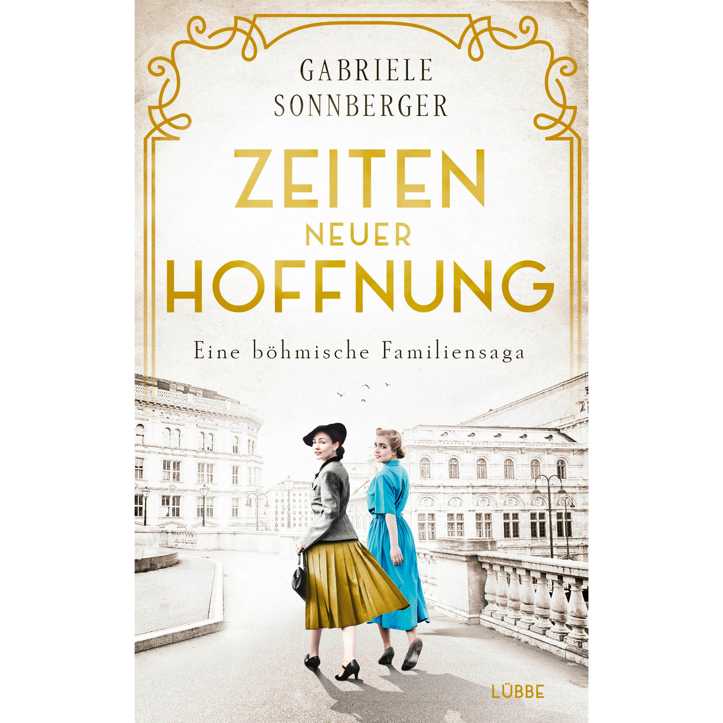 Zeiten neuer Hoffnung, Belletristik von Gabriele Sonnberger