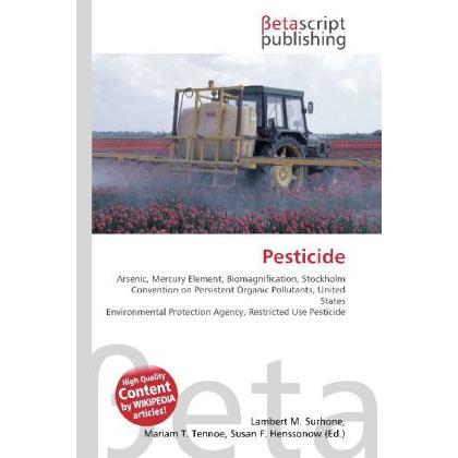Thumbnail - Pesticide, Fachbücher von Lambert M. Surhone, Miriam T. Timpledon, Susan F. Marseken