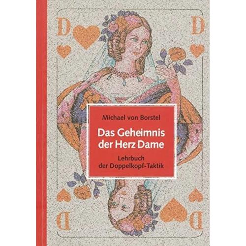 Das Geheimnis der Herz Dame, Ratgeber von Michael von Borstel