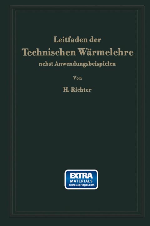 Produktbild Leitfaden der Technischen Wärmelehre nebst Anwendungsbeispielen (Deutsch, Hugo Richter, 2013)