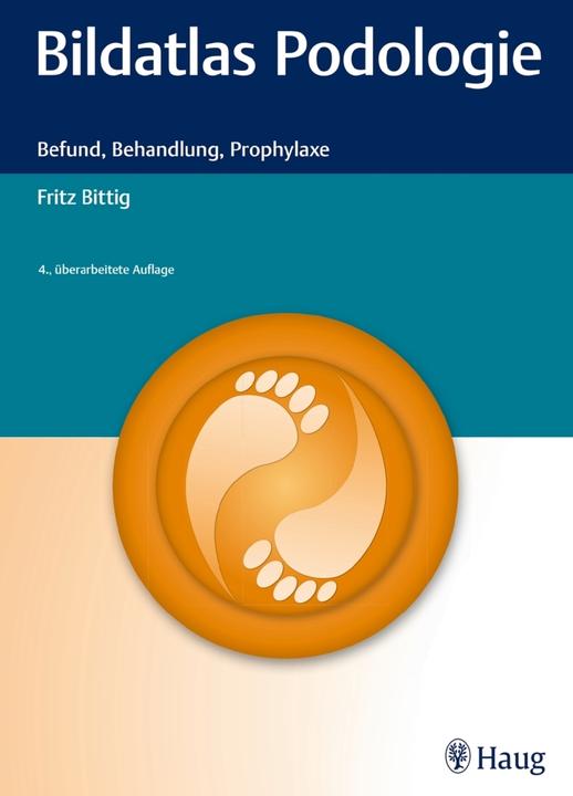 Produktbild Bildatlas Podologie (Deutsch, Fritz Bittig, 2017)