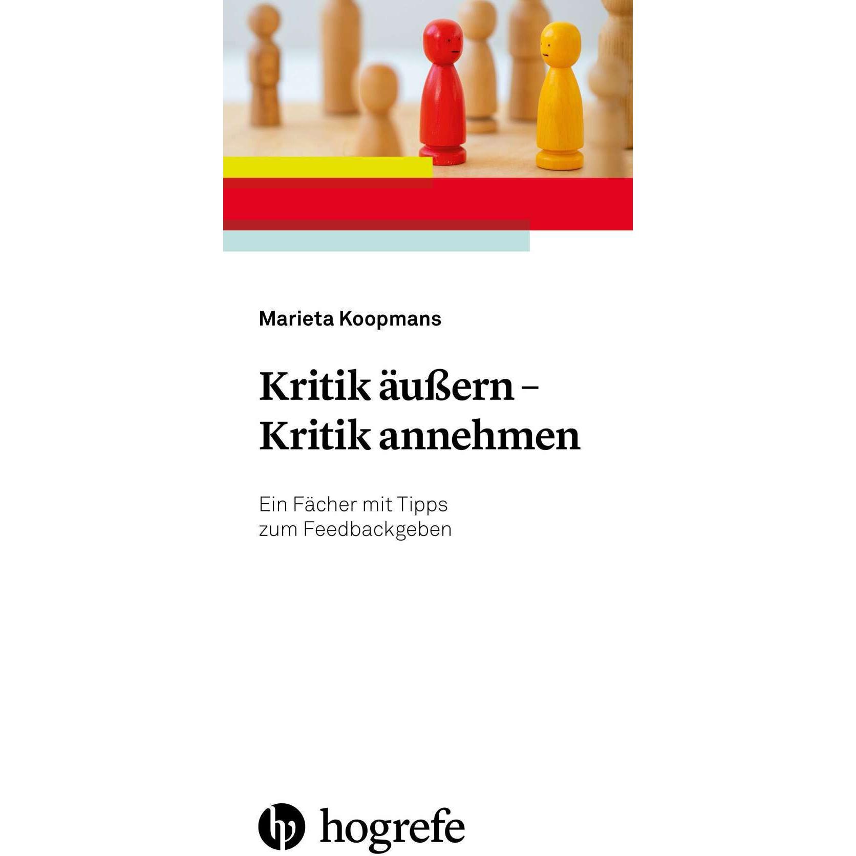 Kritik äussern - Kritik annehmen, Fachbücher von Marieta Koopmans