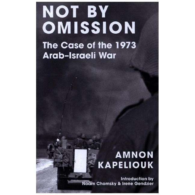 Kapeliouk:Not by Omission, Sachbücher von Amnon Kapeliouk