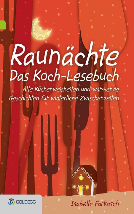Produktbild Raunächte 2 - Das Koch-Lesebuch (Deutsch, Isabella Farkasch, 2016)