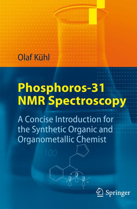 Produktbild Phosphoros-31 NMR Spectroscopy (Englisch, Olaf Kühl, 2008)