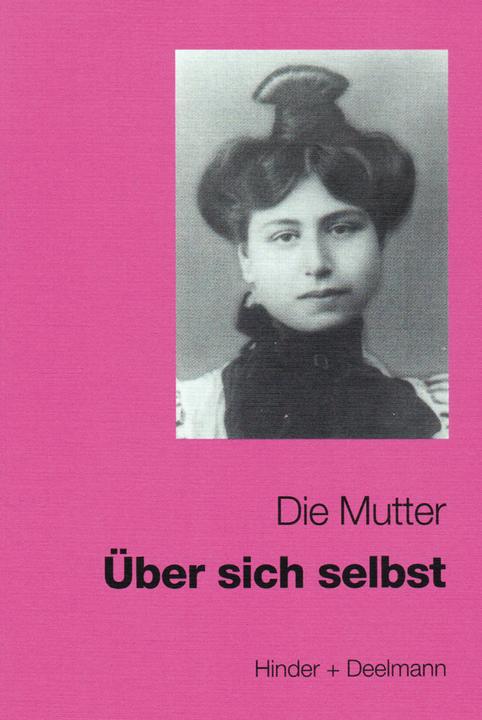 Produktbild Über sich selbst (Deutsch, Die Mutter, 2012)