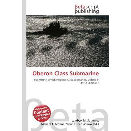 Oberon Class Submarine, Fachbücher von Susan F. Marseken, Lambert M. Surhone, Miriam T. Timpledon