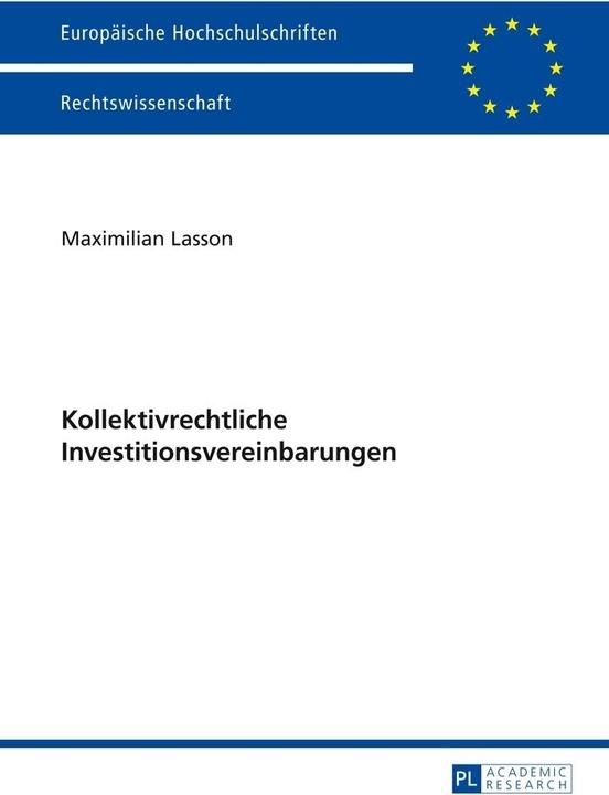 Produktbild Kollektivrechtliche Investitionsvereinbarungen (Deutsch, Maximilian Lasson, 2014)