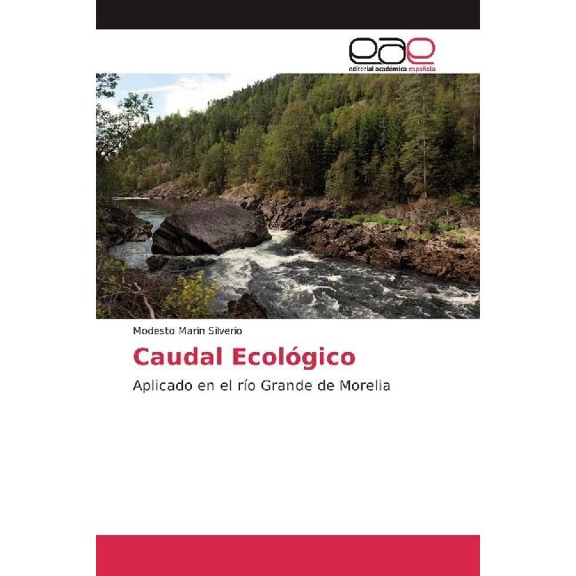 Caudal Ecológico, Fachbücher von Modesto Marin Silverio
