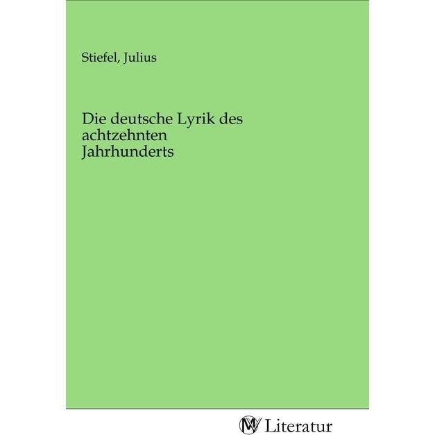 Die deutsche Lyrik des achtzehnten Jahrhunderts, Belletristik