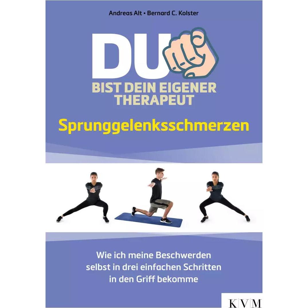 Du bist dein eigener Therapeut – Sprunggelenksschmerzen, Fachbücher von Andreas Alt, Bernard C. Kolster