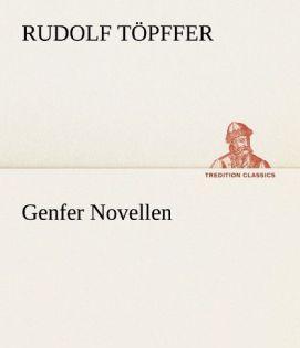 Produktbild Genfer Novellen (Deutsch, Rudolf Töpffer, 2012)
