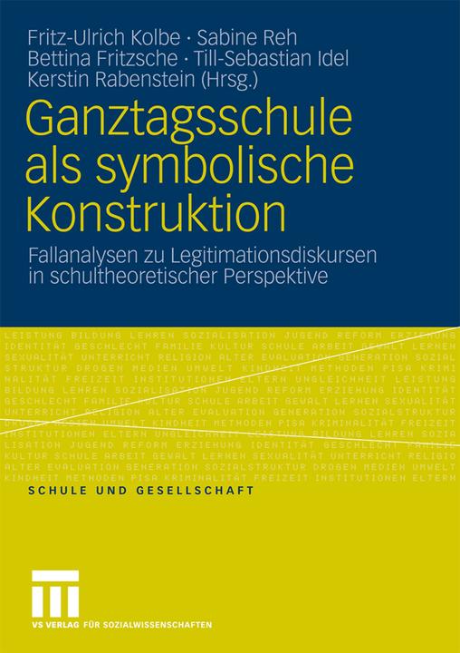 Produktbild Ganztagsschule als symbolische Konstruktion (Deutsch, 2008)