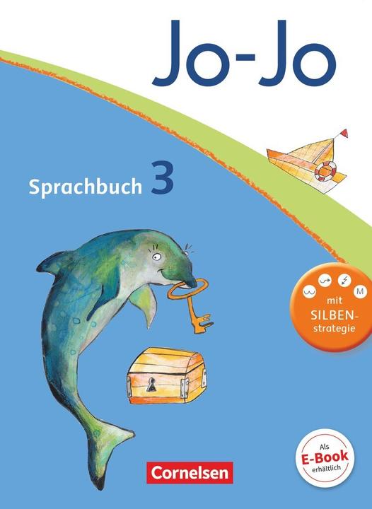 Actual product image Jo-Jo Sprachbuch 3. Schuljahr. Allgemeine Ausgabe. Schülerbuch (German, Martin Wörner, Sandra Meeh, Frido Brunold, Susanne Mansour, Monika Praast, Henriette Naumann-Harms, Rita punch, 2012)