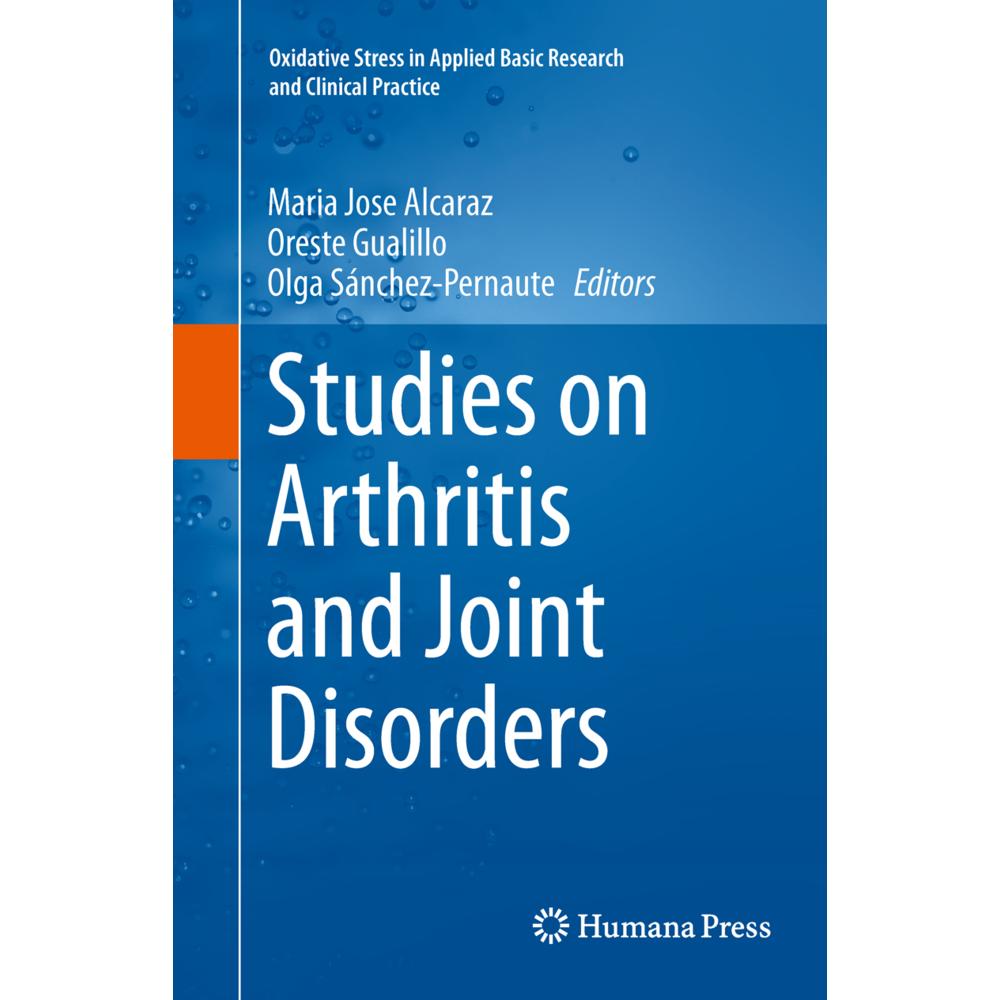 Studies on Arthritis and Joint Disorders, Fachbücher von Maria Jose Alcaraz, Oreste Gualillo, Olga Sánchez-Pernaute