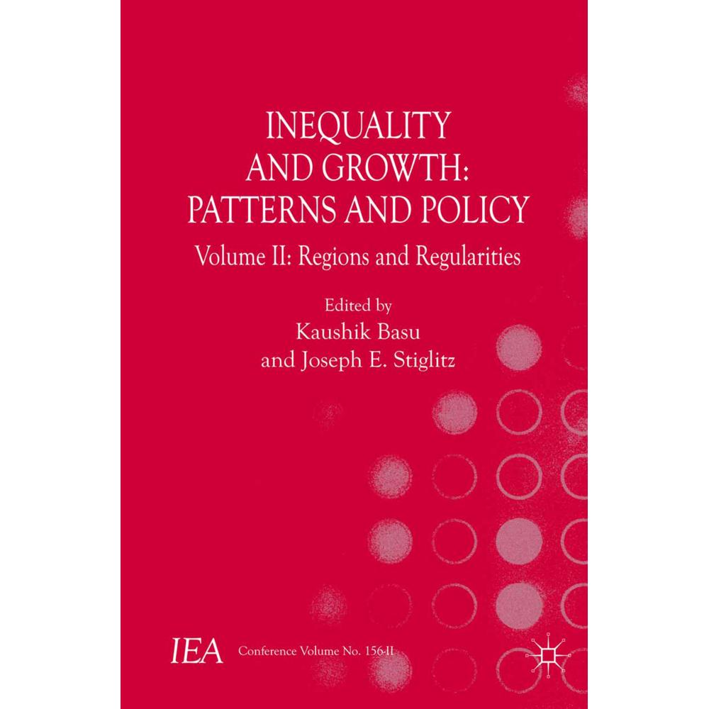Inequality and Growth: Patterns and Policy, Fachbücher von Joseph Stiglitz, Kenneth A. Loparo