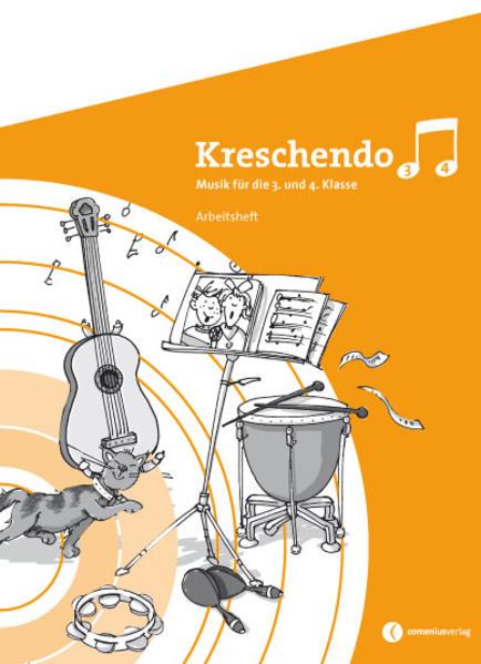 Produktbild Kreschendo 3./4. Schuljahr. Arbeitsheft (Deutsch, 2011)