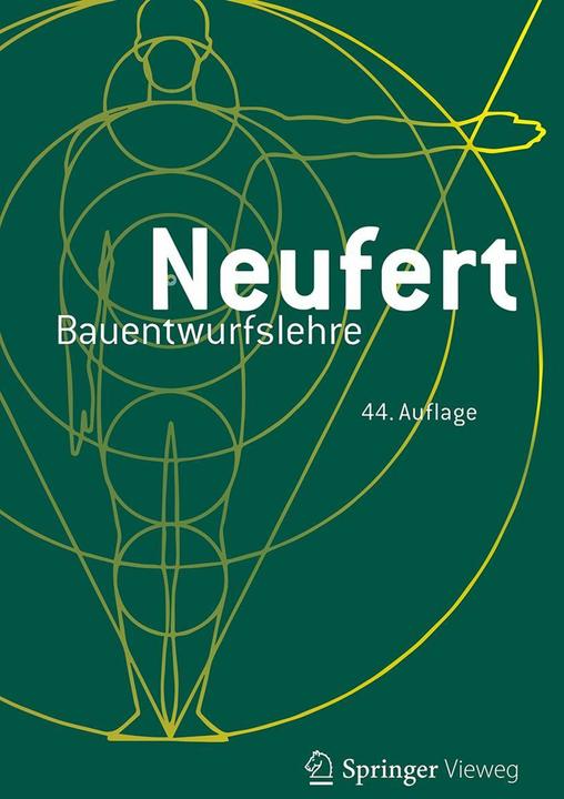 Bauentwurfslehre (Deutsch, Matthias Lohmann, Johannes Kister, Simon Elling, Ernst Neufert, Mathias Brockhaus, Patricia Merkel, 2024)